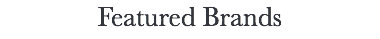 Featured Brands